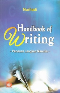 Handbook of writing (panduan lengkap menulis)