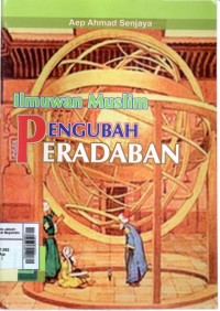 Ilmuwan muslim pengubah peradaban