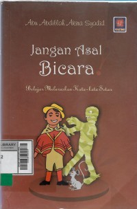 Jangan asal bicara: belajar meluruskan kata-kata setan