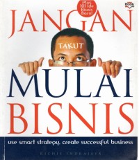 Jangan takut mulai bisnis