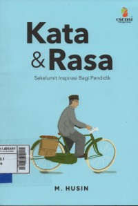 Kata & rasa : sekelumit inspirasi untuk pendidik