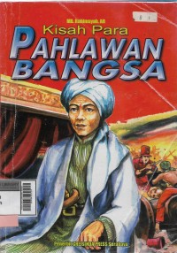 Kisah para pahlawan bangsa