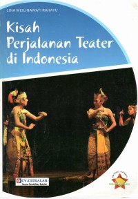 Kisah perjalanan teater di Indonesia