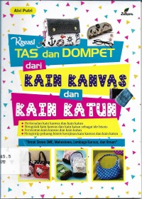 Kreasi Tas dan Dompet dari Kain Kanvas dan Kain katun