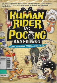 Kuman Rider vs Pocong and Friends