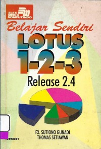 Belajar Sendiri Lotus 1-2-3 Release 2.4