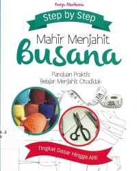 Step By Step Mahir Menjahit Busana