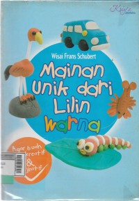 Mainan unik dari Lilin Warna