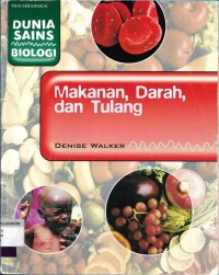 Makanan, Darah dan Tulang