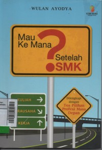 Image of Mau kemana setelah SMK?