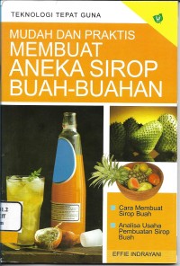 Mudah dan Praktis Membuat Aneka Sirop Buah-buahan