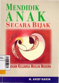 Mendidik anak secara bijak