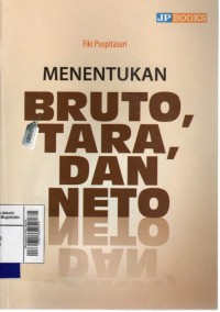 Menentukan bruto, tara dan neto