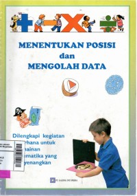 Menentukan posisi dan mengolah data