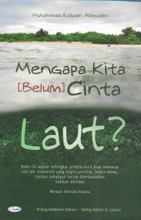 Mengapa kita (belum) cinta laut?