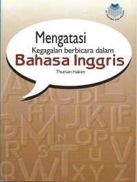 Mengatasi Kegagalan Berbicara dalam Bahasa Inggris