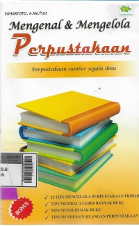 Mengenal dan mengelola perpustakaan