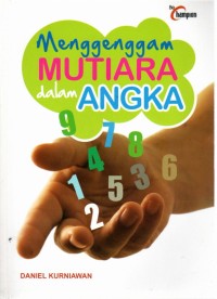 Menggenggam mutiara dalam angka