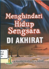 Menghindari Hidup Sengsara di Akherat