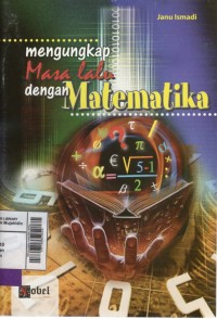 Mengungkap masa lalu dengan matematika