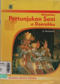 Menonton pertunjukan seni di daerahku