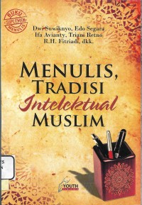 Menulis, Tradisi Intelektual Muslim