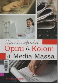 Menulis artikel opini dan kolom di media masa