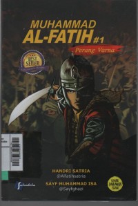 Muhammad Al-Fatih#1 : Perang Varna