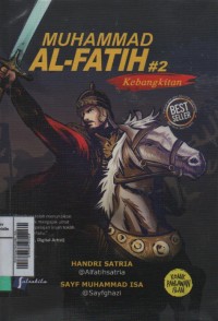 Muhammad Al-Fatih#2 : Kebangkitan