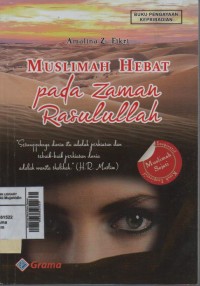 Muslimah Hebat Pada Zaman Rasulullah