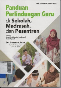 Panduan Perlindungan Guru di Sekolah, Madrasah, dan Pesantren