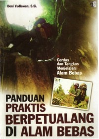 Panduan praktis berpetualang di alam bebas