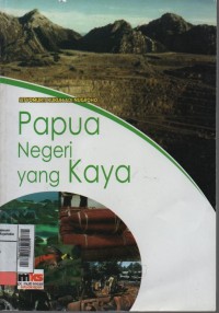 Papua negeri yang kaya