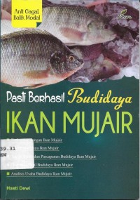 Pasti Berhasil Budi Daya Ikan Mujair