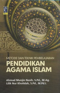 Metode dan teknis pembelajaran pendidikan agama Islam