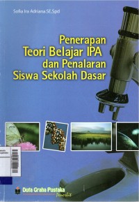 Penerapan teori belajar IPA di Sekolah Dasar