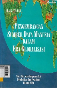 Image of Pengembangan sumber daya manusia dalam era globalisasi