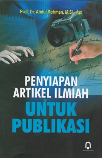 Penyiapan Artikel Ilmiah untuk Publikasi