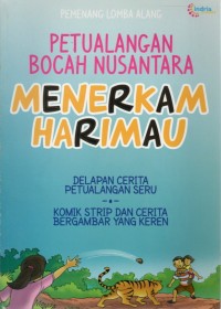 Petualangan Bocah Nusantara 