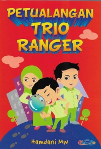 Petualangan trio ranger