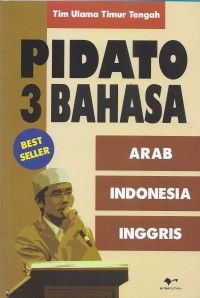 Pidato 3 Bahasa: Arab-Indonesia-Arab