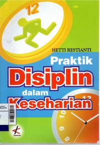 Praktik disiplin dalam keseharian