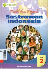 Profil dan kiprah sastrawan Indonesi jilid 2