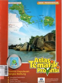 Atlas Tematik : Provinsi Bangka Belitung