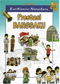 Ensiklomini nusantara : prestasi bangsaku