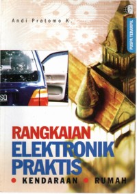 Rangkaian elektronik praktis rumah-kendaraan