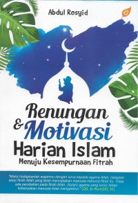 Renungan & motiivasi harian Islam: menuju kesempurnaan fitrah