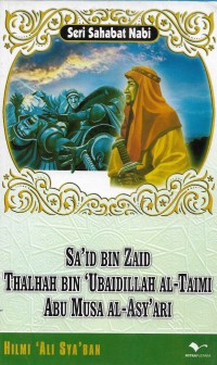 Sa'id bin Zaid, Thalhah bin 'Ubaidillah al-Taimi dan Abu Musa al-Asy'ari