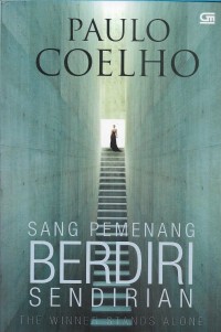 Sang pemenang berdiri sendirian