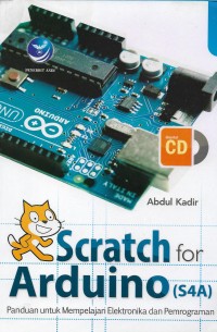 Stratch for arduino (S4A) panduan untuk mempelajari elektronik dan pemrograman